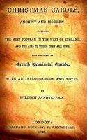 Christmas Carols, Ancient and Modern 1015492517 Book Cover