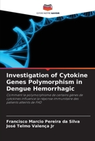 Investigation of Cytokine Genes Polymorphism in Dengue Hemorrhagic (French Edition) 6208478561 Book Cover