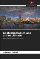 Geotechnologies and urban climate: Application of sensing resources 6205883430 Book Cover