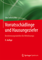 Vorratsschädlinge und Hausungeziefer: Bestimmungstabellen für Mitteleuropa für eine natur- und umweltbewusste Bekämpfung 3662639181 Book Cover