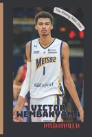 Victor Wembanyama: The Rising NBA Star (Biography) B0CRY33B2N Book Cover