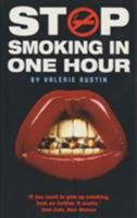 Stop Smoking in One Hour 1857824415 Book Cover