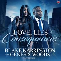 Love, Lies, and Consequences: Blake Karrington Presents 198253186X Book Cover