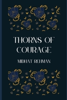 Thorns of Courage B09PW7LFVT Book Cover