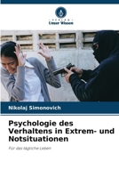 Psychologie des Verhaltens in Extrem- und Notsituationen (German Edition) 620802577X Book Cover