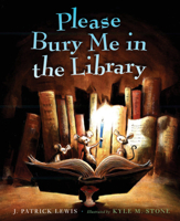 Please Bury Me in the Library 0152163875 Book Cover