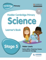 Hodder Cambridge Primary Science Learner's Book 5 1471884058 Book Cover