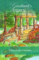 Goodland's Legacy 9769559407 Book Cover