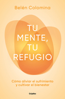 Tu mente, tu refugio / Your Mind, a Place of Refuge (Spanish Edition) 8425372127 Book Cover