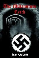 The Millennium Reich 1410797236 Book Cover