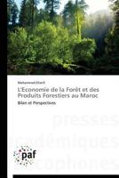 L'Economie de La Foraat Et Des Produits Forestiers Au Maroc 3838175476 Book Cover