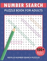 Number Search Puzzles For Adults: Number Find Puzzle Books For Adults B08X63F1VF Book Cover