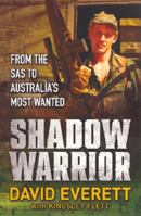Shadow Warrior - From the SAS to Australia's Most Wanted 0718104978 Book Cover