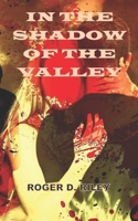 IN THE SHADOW OF THE VALLEY B0863S9WHQ Book Cover