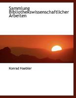 Sammlung Bibliothekswissenschaftlicher Arbeiten 1277656320 Book Cover