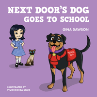 Next Door's Dog Goes to School 1760790524 Book Cover