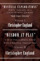 Mystical Explorations: Poetic Insights of a Cross-Bearer's Journey 074145601X Book Cover