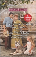 The Rancher's Courtship  Lone Wolf's Lady 1335448756 Book Cover