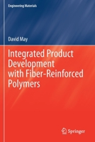 Integrated Product Development with Fiber-Reinforced Polymers 3030734099 Book Cover