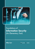Foundations of Information Security (An Elementary Text) B0FH63Z3YJ Book Cover