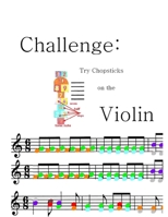 Chopsticks For the Violin: Fun Daily Exercises - Strengthen your Fingers and Sight-reading 1795512733 Book Cover