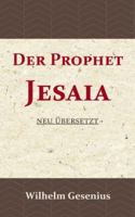 Der Prophet Jesaia: Neu übersetzt (German Edition) 9057195208 Book Cover