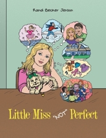 Little Miss Not Perfect 1665556463 Book Cover