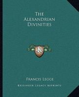 The Alexandrian Divinities 1162901349 Book Cover