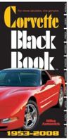 Corvette Black Book 1953-2008 (Corvette Black Book) 0760331553 Book Cover