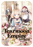 ティアムーン帝国物語 ~断頭台から始まる、姫の転生逆転ストーリー~ 1718374402 Book Cover