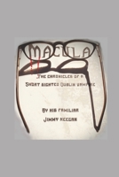 MACULA: THE CHRONICLES OF A SHORT SIGHTED DUBLIN VAMPIRE BY HIS FAMILIAR JIMMY KEEGAN B08JF5CYZT Book Cover