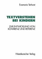 Textverstehen Bei Kindern: Zur Entwicklung Von Koharenz Und Referenz 3531126709 Book Cover