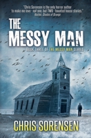 The Messy Man 0998342432 Book Cover