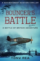 Bouncer's Battle: A Battle of Britain adventure 0854952756 Book Cover