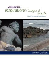 Vox Poetica Inspirations: Images & Words Collection 3: Fall 2011 1936373238 Book Cover