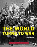The World Turns to War 099888930X Book Cover