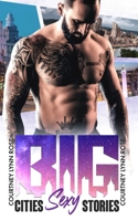 Big Cities Sexy Stories B08F6TXV8C Book Cover