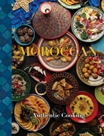 Moroccan: Authentic Cooking 1760797871 Book Cover