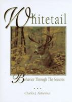 Whitetail: Behavior Through the Seasons