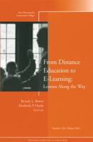 From Distance Education to E-Learning: Lessons Along the Way: New Directions for Community Colleges, No.128 (J-B CC Single Issue Community Colleges) 0787979279 Book Cover