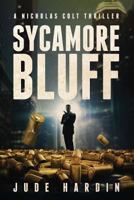 Sycamore Bluff 1494304201 Book Cover