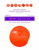 Brief Calculus: An Applied Approach, Student Solutions Manual 0471466441 Book Cover