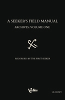 Veylins: A Seeker's Field Manual (Veylins Archives) 1066650802 Book Cover