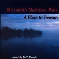 Killarney National Park: A Place to Treasure 1898256691 Book Cover