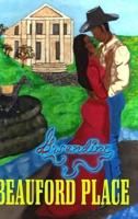 Beauford Place (First of The Black West Adventure, Mystery, and Romance Series) 0615847285 Book Cover