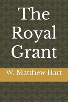 The Royal Grant 1080951342 Book Cover