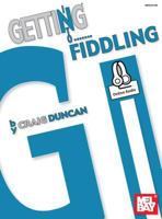 Getting Into Fiddling 0786607742 Book Cover