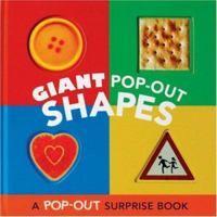 Giant Pop-Out Shapes: A Pop-Out Surprise Book 0811859215 Book Cover