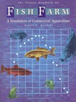 Fish Farm: A Simulation of Commercial Aquaculture 0805318976 Book Cover