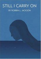 Still I Carry On 1589396103 Book Cover